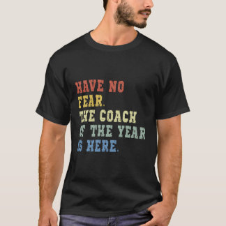 Coach Of The Year Coaching Dad Coach T-Shirt