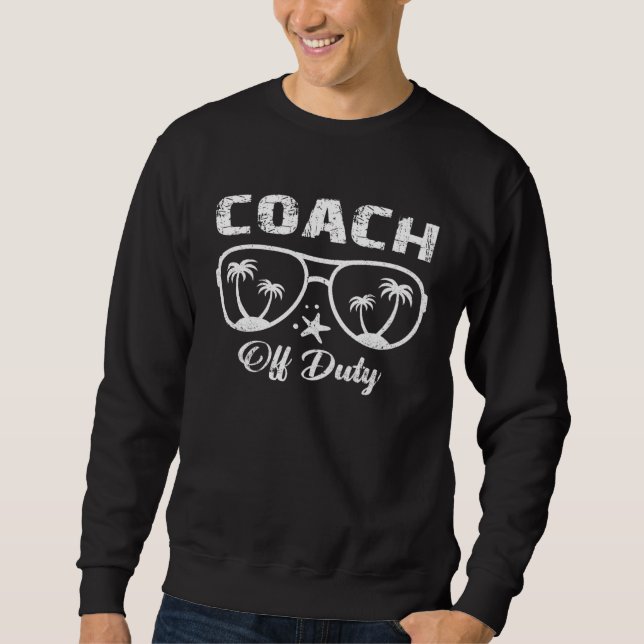 Coach Off Duty Summer Sunglasses Last Day Of Schoo Sweatshirt (Front)