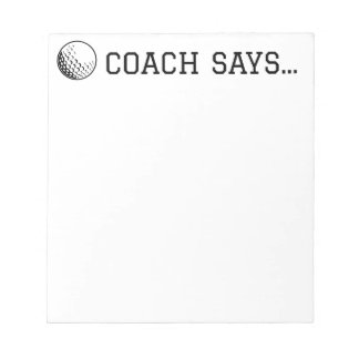 Coach Says Golf Ball Notepad 5.5"x 6"
