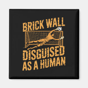 Coach Soccer Player, Brick Wall Disguised As A Hum Magnet