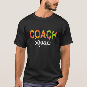 Coach Squad Tie Dye Appreciation Day Hello Back To T-Shirt