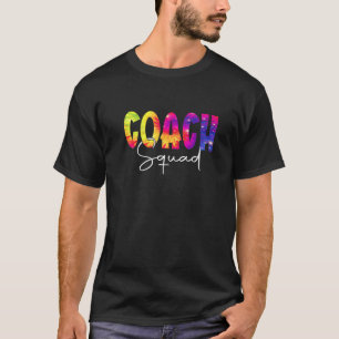 Coach Squad Tie Dye Appreciation Day Hello Back To T-Shirt
