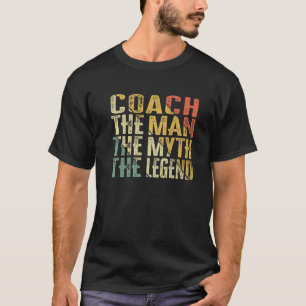 Coach The Man, The Myth The Legend Retro Vintage T-Shirt