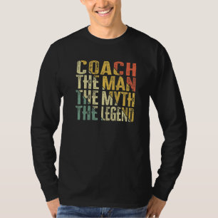 Coach The Man The Myth The Legend Retro Vintage T-Shirt