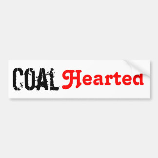Coal Hearted Bumper Sticker