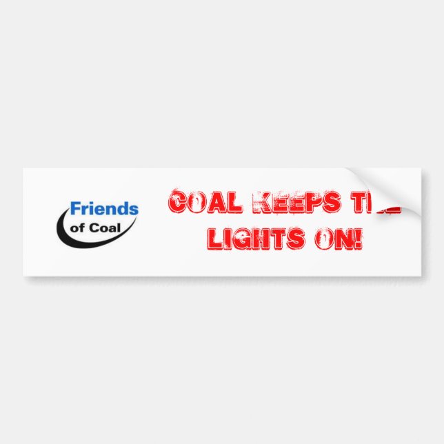 Coal Keeps the Lights on! Bumper Sticker (Front)