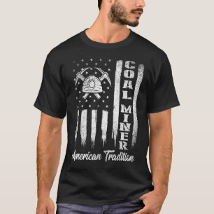 Coal Miner - USA Flag Patriotic Underground Mining T-Shirt