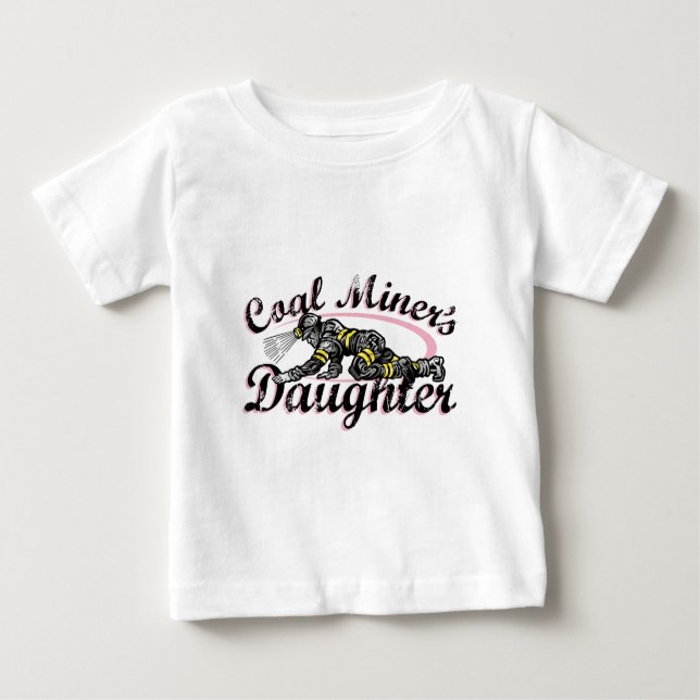coal miner's daughter baby T-Shirt (Front)