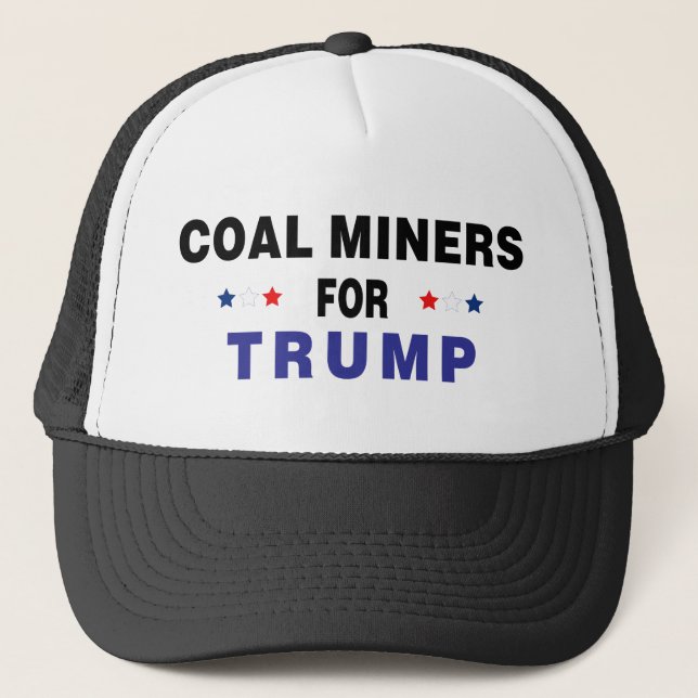 Coal Miners For Trump Trucker Hat (Front)