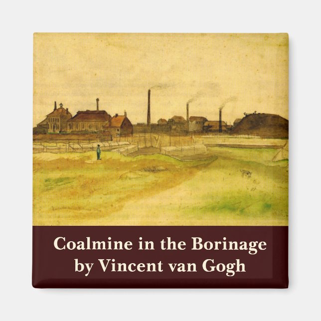 Coalmine in the Borinage by Vincent van Gogh Magnet (Front)