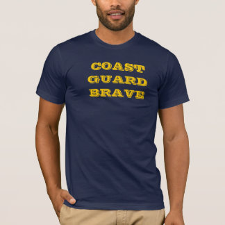 COAST GUARD BRAVE T-Shirt