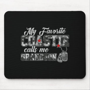 Coast Guard Family My Favourite Coastie Calls Me Mouse Pad