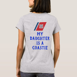 Coast Guard MOM My Daughter Is A Coastie T-Shirt
