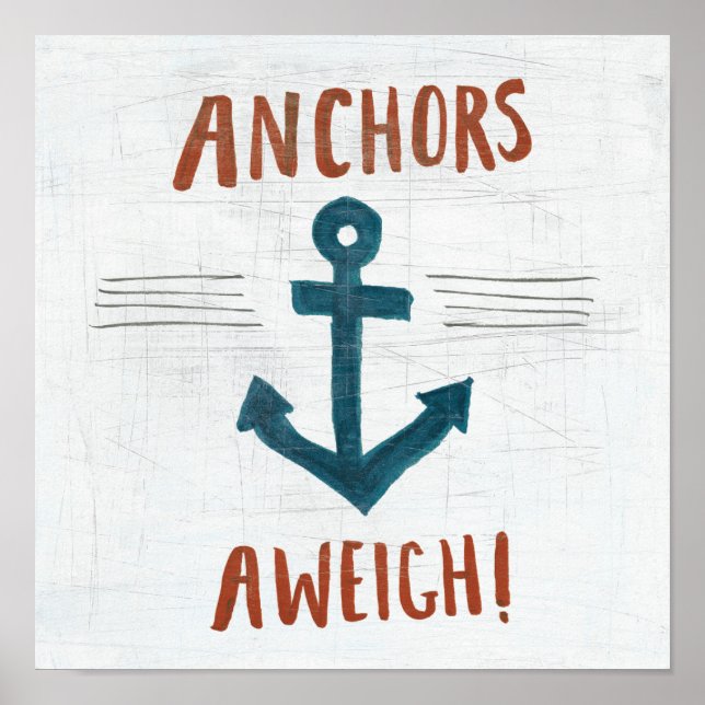 Coastal Art | Anchors Away Poster (Front)