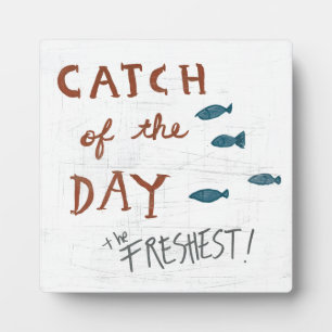 Coastal Art   Catch of the day Plaque