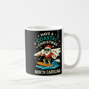 Coastal Christmas Nc Shirt Santa Surfing Funny Wav Coffee Mug