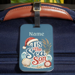 Coastal Christmas Tis Sea Son Typography Luggage Tag