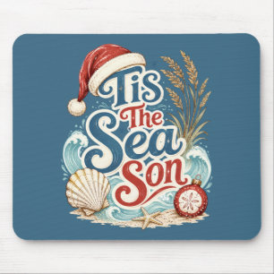 Coastal Christmas Tis Sea Son Typography Mouse Pad