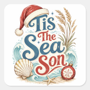 Coastal Christmas Tis Sea Son Typography Square Sticker