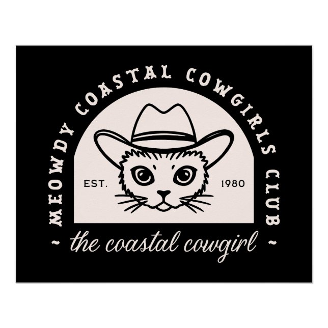 Coastal cowgirl Wild West funny cat black Poster (Front)
