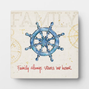 Coastal Quote   Family Always Steers me Home Plaque