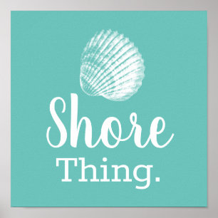 Coastal Seashell Shore Thing Poster