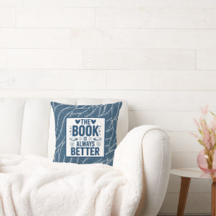 Coastal The Book Is Always Bettter Cushion
