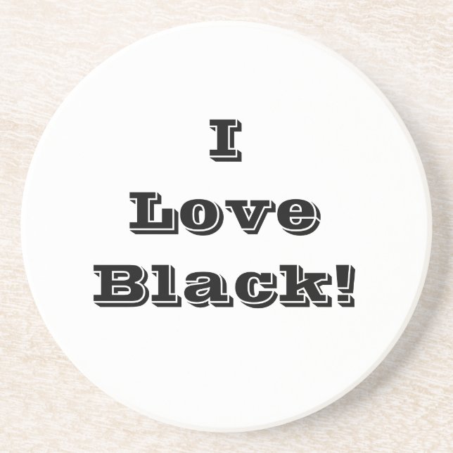 Coaster I Love Black (Front)