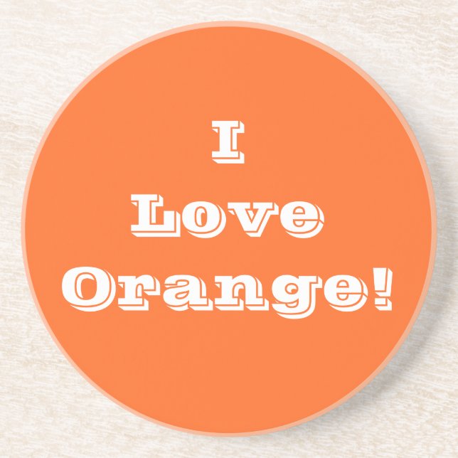 Coaster I Love Orange (Front)