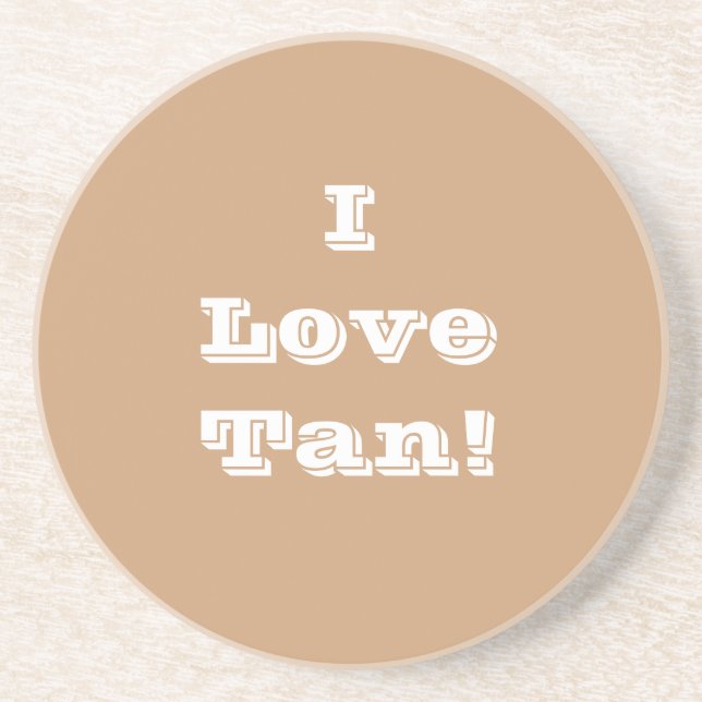 Coaster I Love Tan (Front)