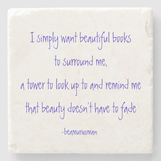 Coaster I want beautiful books to surround me (Front)