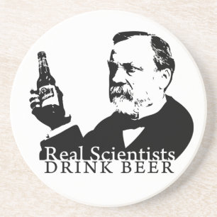 Coaster - Real Scientists Drink Beer