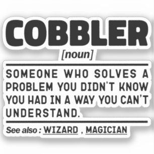 Cobbler Noun Funny Shoemaking Lover Sarcastic Cool