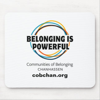 CoBC Mousepad - Belonging is Powerful