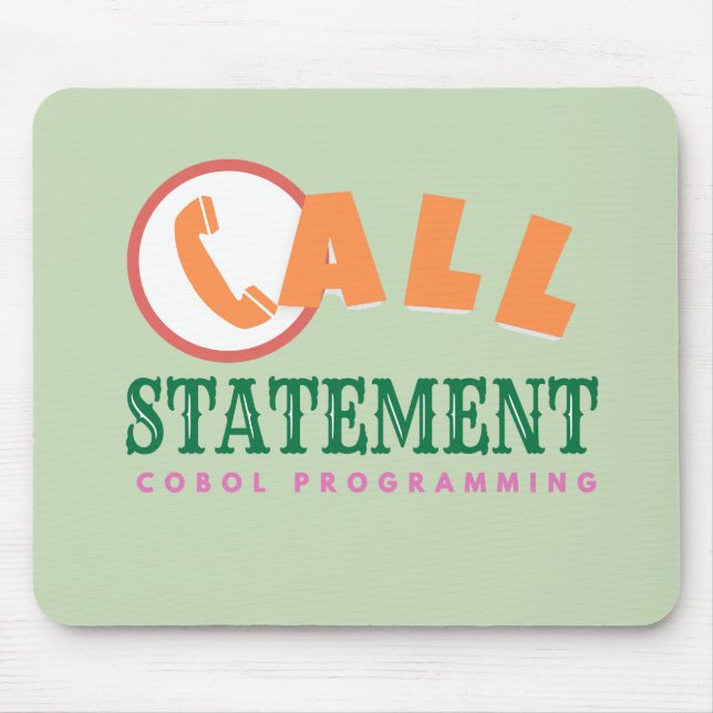 Cobol Programming Call Statement Mouse Pad (Front)
