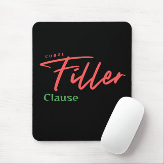 Cobol Programming Filler Clause Mouse Pad