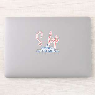 Cobol Programming Language Skip Statement Sticker