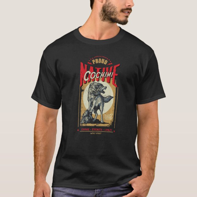 Cochimi Native American Indian Born Wolf Spirit Re T-Shirt (Front)