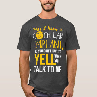 Cochlear Implant Awareness For Hearing Loss T-Shirt