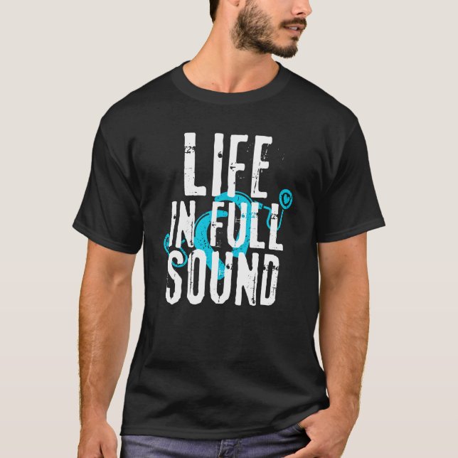 Cochlear Implant Awareness - Life in Full Sound T-Shirt (Front)