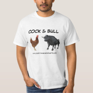 "COCK & BULL" Hilarious T's by Everything CHIcKEN! T-Shirt