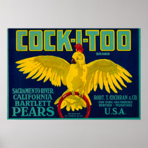 Cock-I-Too Pear Crate Label Poster