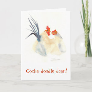 Cocka-doodle-dear! Card