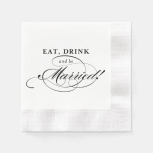 Cockail Napkin: Eat, Drink and be Married Napkin