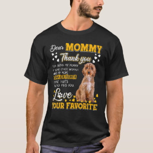 Cockapoo Dear Mummy Thank You For Being My Mummy T-Shirt