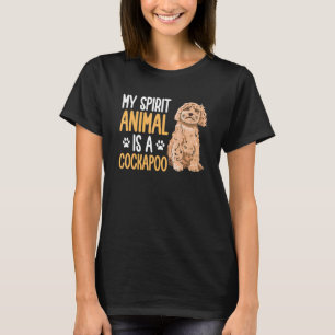 Cockapoo Dog Owner My Spirit Animal Is A Cockapoo T-Shirt