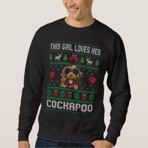 Cockapoo Girl Cool Ugly Christmas for Dog Mom Sweatshirt