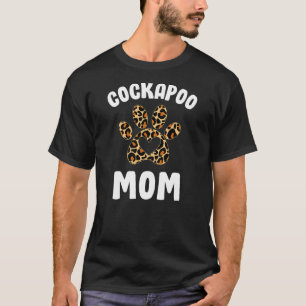 Cockapoo Mum Mama Cockapoo Lovers Owners Leopard T-Shirt