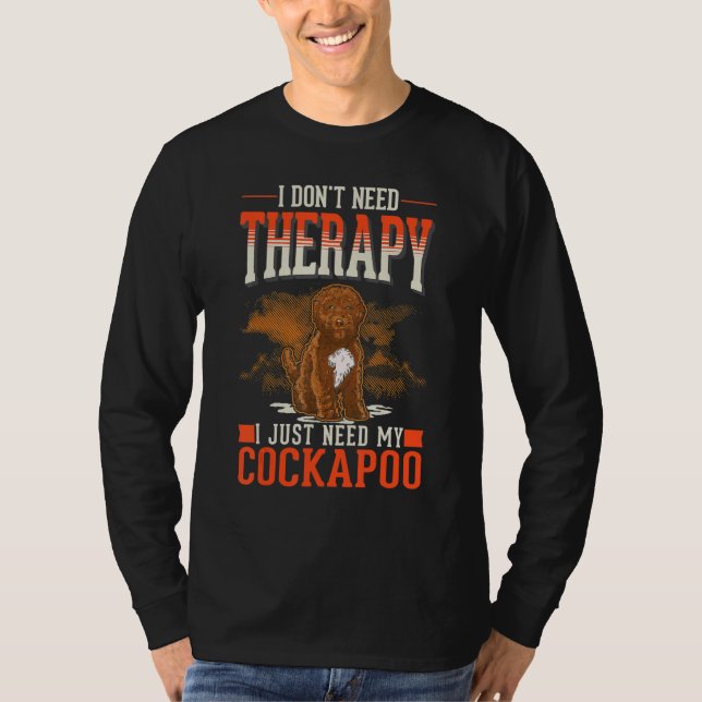 Cockapoo Therapy T-Shirt (Front)