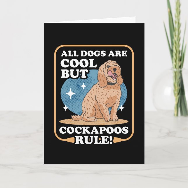 Cockapoos Rule Dog Owner Spoodle Cockerpoo Card (Front)